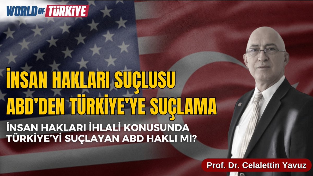 ✍️Prof. Dr. Celalettin Yavuz'un kaleminden; 📍İnsan Hakları Suçlusu ABD’den Türkiye’ye Suçlama @CelalettinYav14 Hemen Oku🔗worldofturkiye.com/prof-dr-celale…