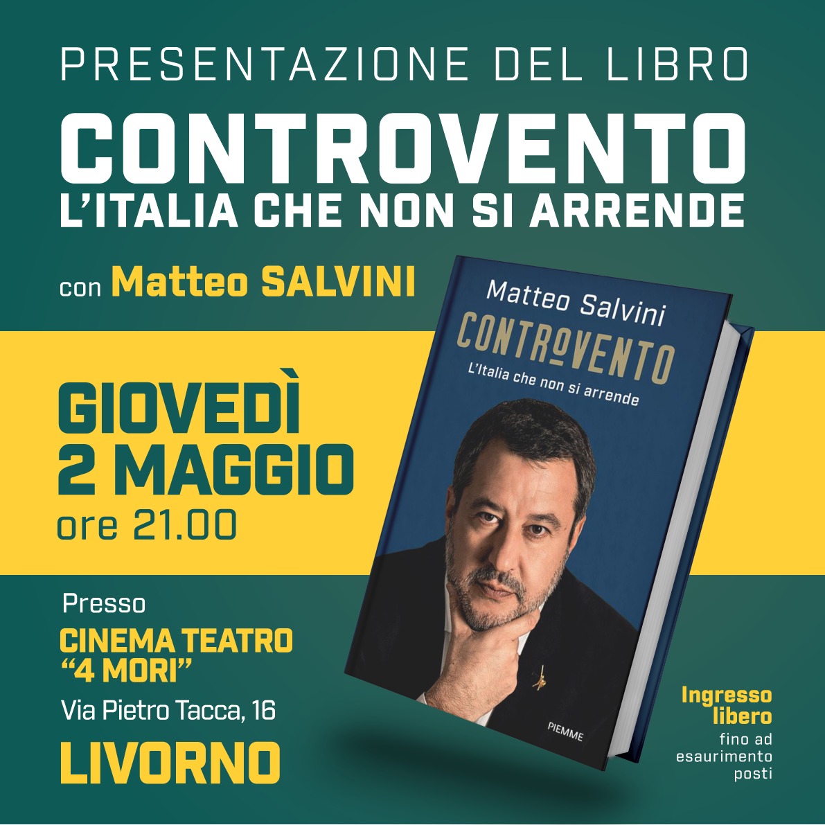 Il 2 MAGGIO prossimo vi aspetto al CINEMA TEATRO 'QUATTRO MORI' alle ORE 21.00 per assistere con voi alla presentazione che il nostro leader #MATTEOSALVINI farà del suo ultimo libro 'CONTROVENTO - L' ITALIA CHE NON SI ARRENDE'. #Livorno facebook.com/share/p/8y3ZKm…
