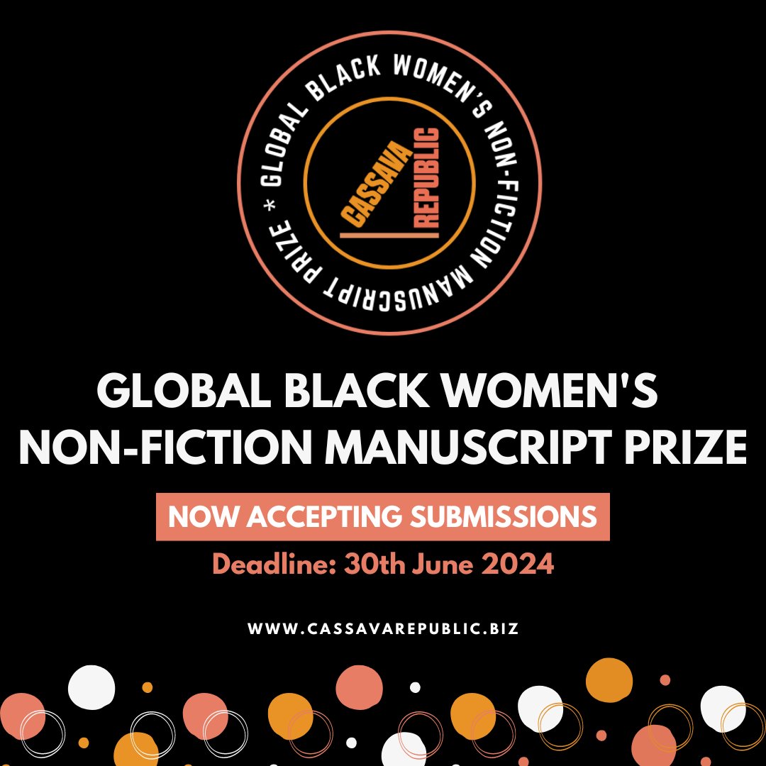 As part of its mission as a global Black publishing house connecting Africa and the African diaspora, @CassavaRepublic Press is proud to announce the launch of its inaugural $20,000 Global Black Women’s Non-Fiction Manuscript Prize dedicated to exceptional works by Black women…