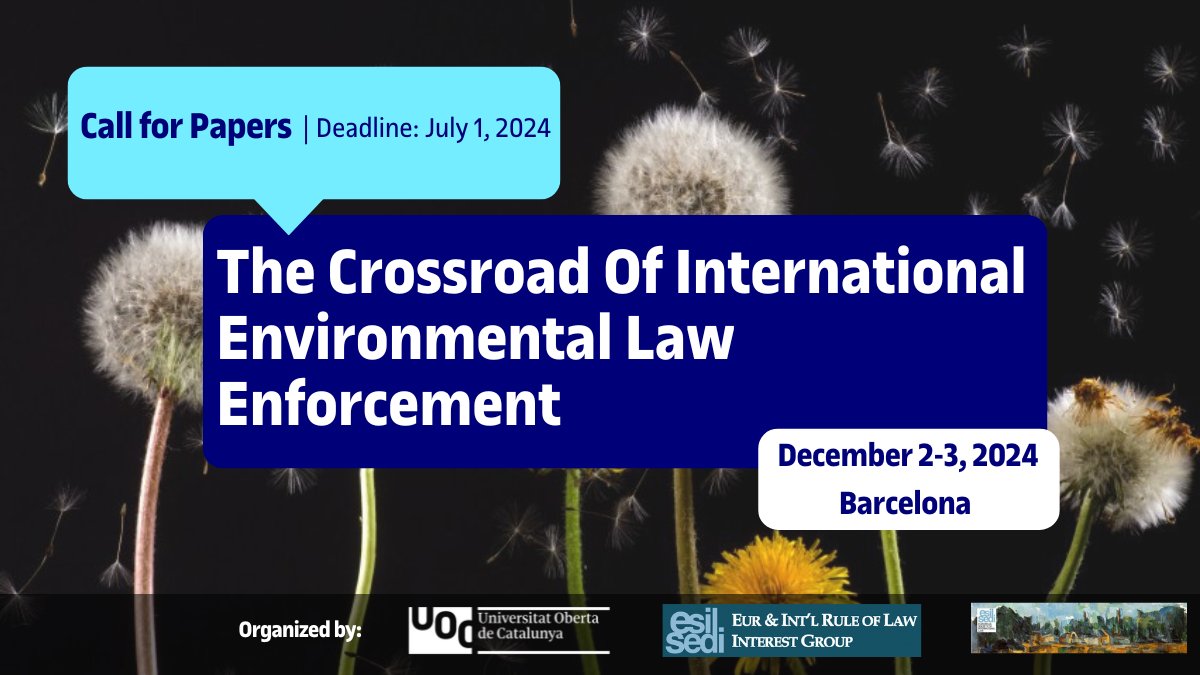 📢 #CallForPapers: The Crossroad of International Environmental Law Enforcement 📭 Deadline: July 1, 2024 🔘 Organized by @UOCedcp & @esil_sedi 📌 The conference will take place in Barcelona on December 2-3, 2024 ℹ️🔎 blogs.uoc.edu/edcp/es/call-f…