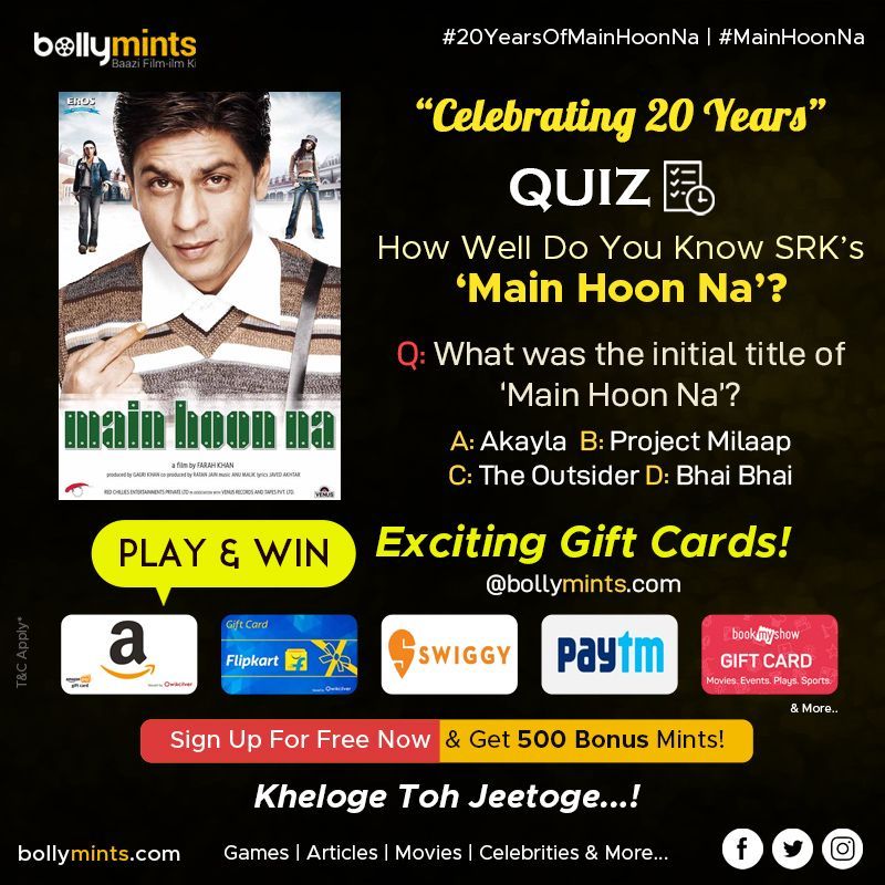 #Quiz : How Well Do You Know #SRK’s #MainHoonNa ?
#Special #Game #20YearsOfMainHoonNa #ShahRukhKhan #ZayedKhan #SushmitaSen #AmritaRao
#Play And #Win Exciting #GiftCards #Vouchers & #Coupons #Redeem Your #Mints
Let's Start : buff.ly/4dkR2XT