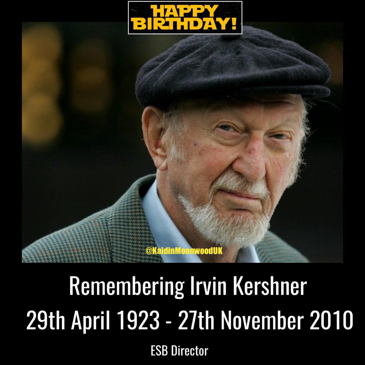 Remembering Irvin Kershner, director of The Empire Strikes Back. 
29th April 1923 to 27th November 2010.
#StarWarsBirthday #IrvinKershner #StarWars #Director #TheEmpireStrikesBack #AtOneWithTheForce
starwars.wikia.com/wiki/Irvin_Ker…