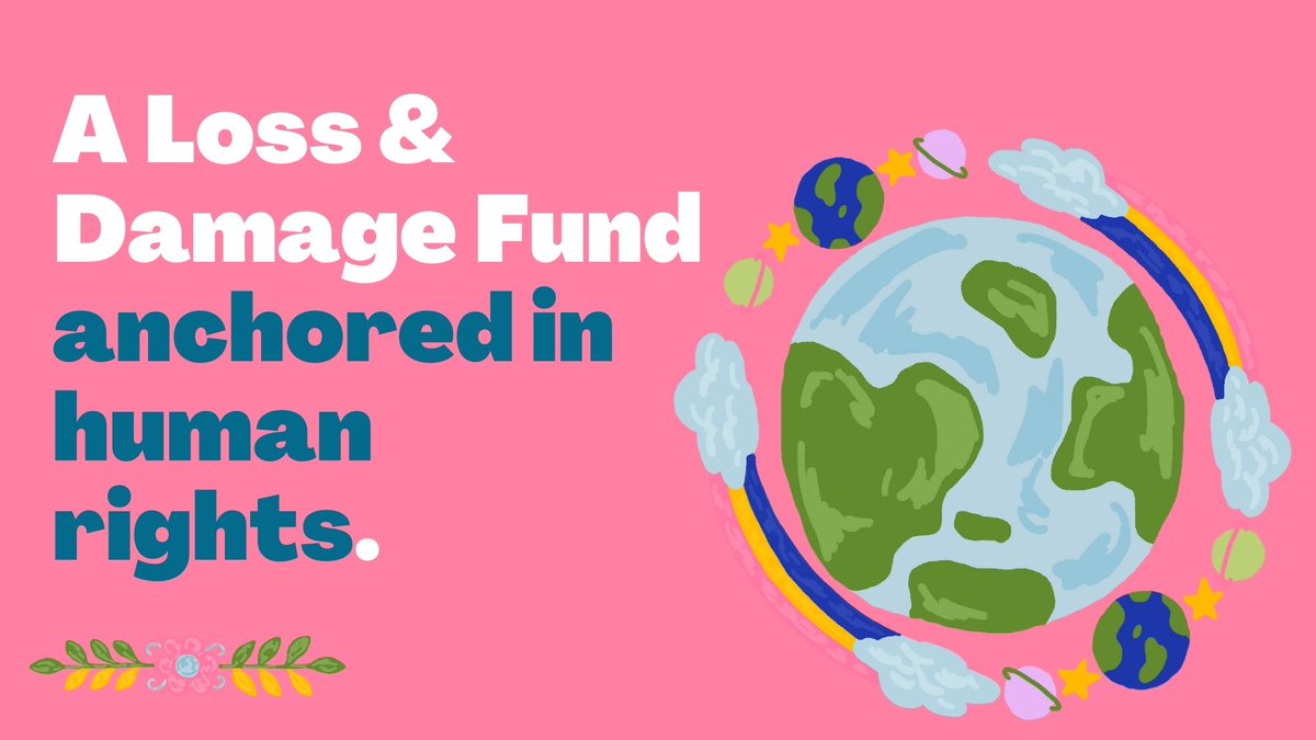 The Board of the #LossAndDamageFund meets today for the 1st time. Policymakers discussing the fund must: ⚖️Uphold #HumanRights & take a gender-transformative approach, ⚖️Be guided by human rights obligations & do no harm ⚖️Meet the priorities of frontline communities. A 🧵👇