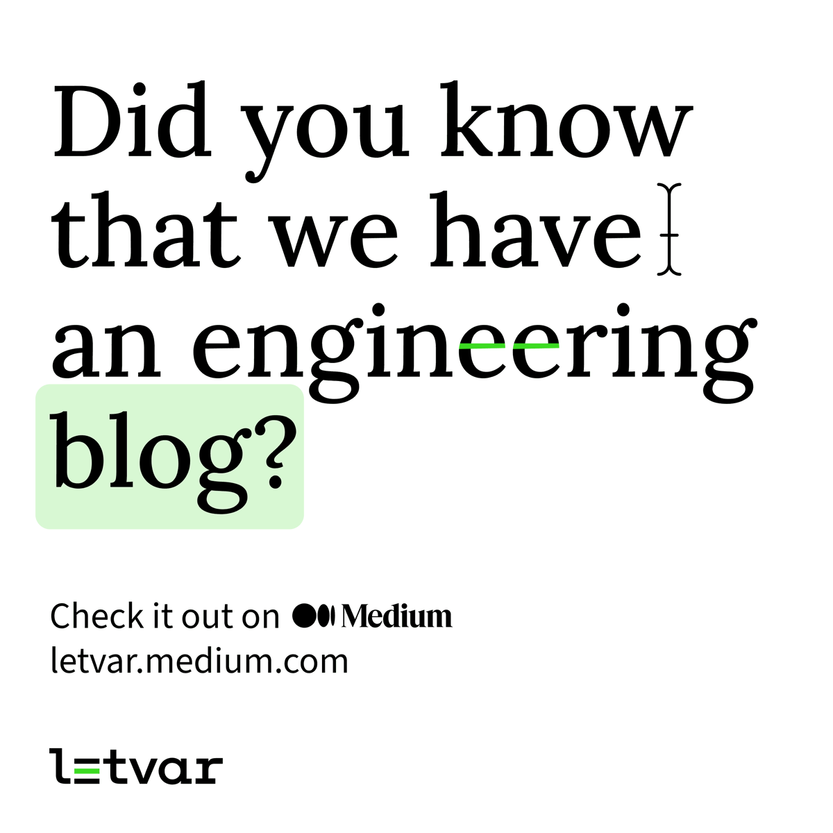 Did you know that we have an engineering blog?
There we talk about some technical and non-technical topics regarding our job and the platforms we work on every day, and some news about us. Check it out and follow us on Medium: letvar.medium.com