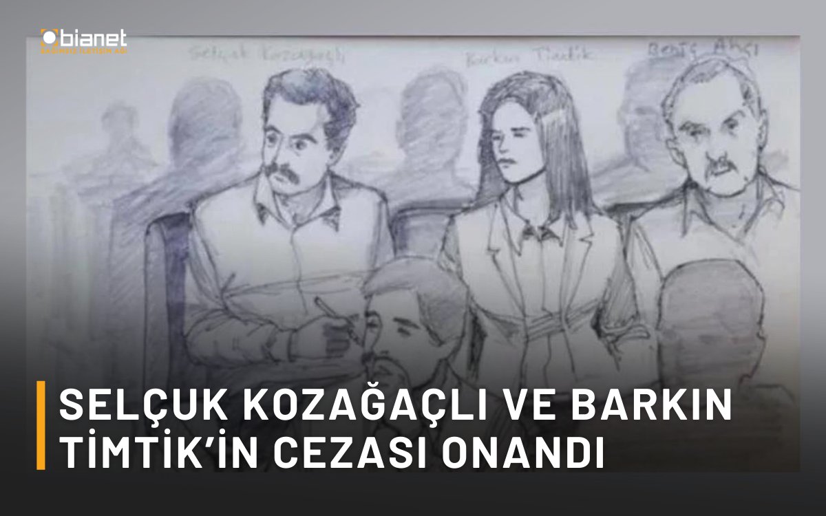 #ÇHDDavası⚖️Yargıtay, Selçuk Kozağaçlı ve Barkın Timtik hakkında cezayı onadı 🗞️@aycasoylemez'in haberi bianet.org/haber/yargitay…