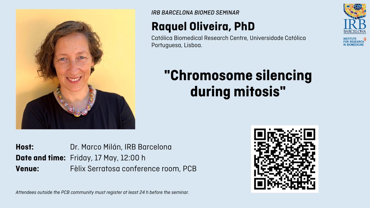 🗣️Join us this Friday for our #BarcelonaBiomed seminar, by Raquel Oliverira, PhD (@CHR_lab), from @IGCiencia: 📜 'Chromosome silencing during mitosis' 🤝Hosted by @MarcoMilanIRB Register here ➡️shorturl.at/qRSUW