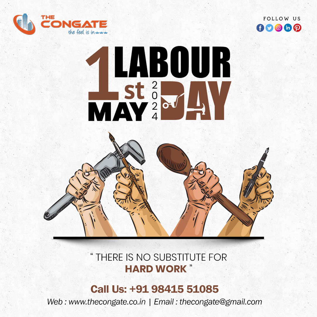 Happy Labour Day!! #laborday #labourday #happylabourday #mayday #May1st #congate #thecongate #chennaiproperties #homeinterior #homesale #chennai #ChennaiRealEstate