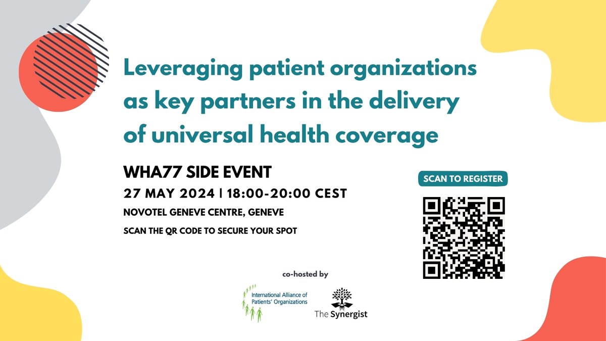 Join us at the Novotel Genève Centre on May 27th for a groundbreaking Side Event during #WHA77. Together with @The_Synergist we'll explore the vital role of patient organizations in driving #UHC. Reserve your spot today, register here: surveymonkey.com/r/IAPO-TS_WHA7…