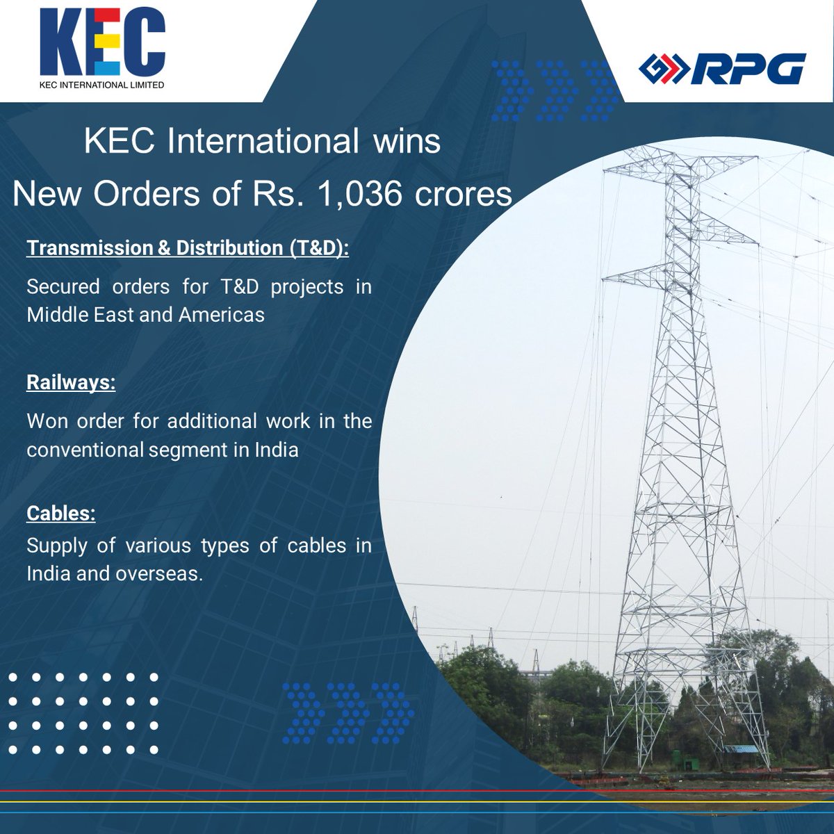 KEC International Ltd. wins new orders of Rs. 1,036 crores across T&D, Railways and Cables businesses. 

#KECInternational #ThisIsRPG
@kejriwalv1
@RPGEnterprises
@RPG_Cables_KEC
@SaeTowers