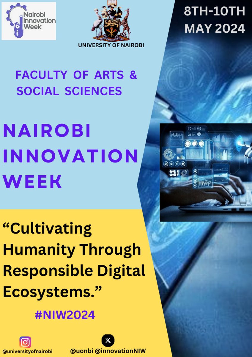 The #NIW2024 faculty of arts &social sciences sub-theme is 'Cultivating Humanity through Responsible Digital Ecosystems.' Make sure you're registered and note the dates of May 8–10. Only nine days remaining! @uonbi @UoNDVCRIE @InnovationNIW