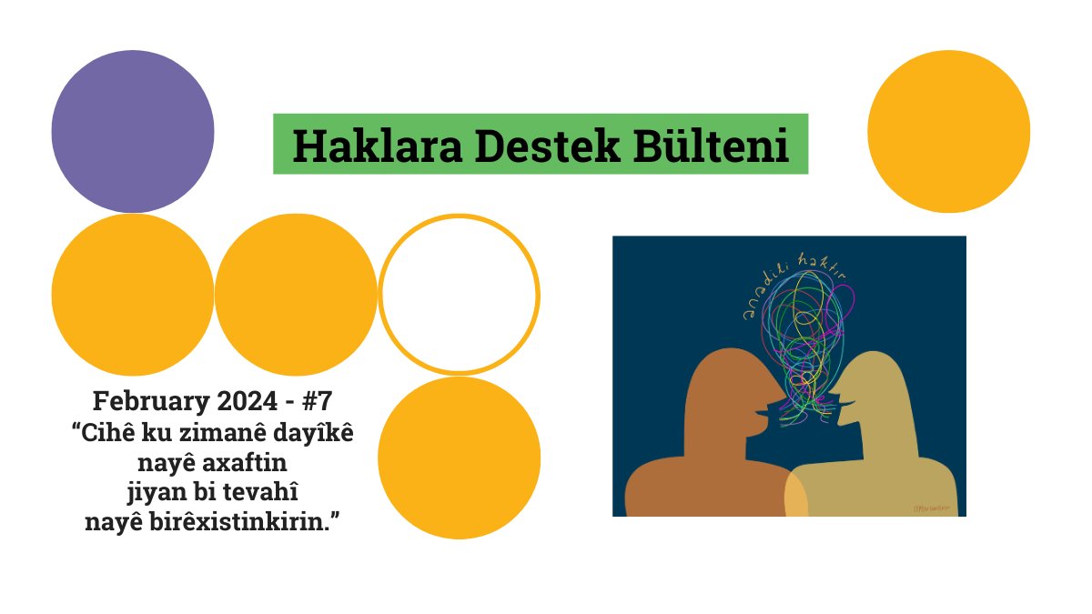 Haklara Destek Newsletter #7 is out! “Where there is no mother tongue, life cannot be fully organized.” ~ From Hacer Özdemir's speech at the 3rd network meeting focusing on the right to mother tongue 📑 To read: bit.ly/3QnTVgS 📃 To subscribe: bit.ly/3UhKp1F