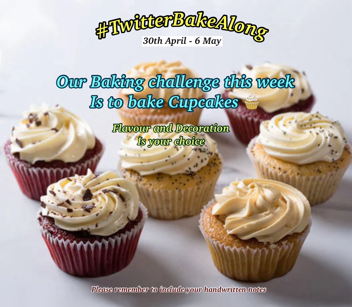 Our new #Baking challenge, is to bake #Cupcakes 🧁. You can choose the flavour and decorate, as you please. Remember to add your handwritten notes. #TwitterBakeAlong
