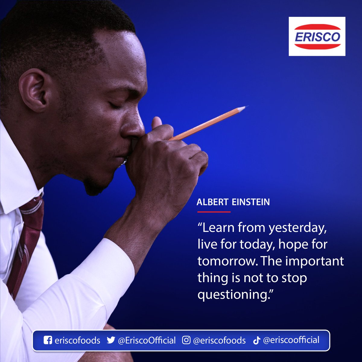 Hello Fam, good morning! Learn from yesterday, live for today, hope for tomorrow. The important thing is not to stop questioning.' -Albert Einstein #dailymotivation #eriscocares