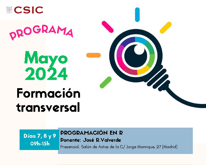 📣¡¡¡Aún haya plazas!!! Programación en R. Un curso de introducción a las técnicas básicas de programación usando ejemplos prácticos con un enfoque general. Días 7, 8 y 9 de mayo 09h-15h Presencial en Madrid Inscripciones: eventos.corp.csic.es/event/125/