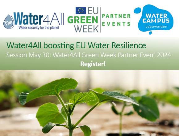 📆 'Water4All boosting EU Water Resilience': session in the frame of the Green Water Week Partner Event.
Organised on May, 30, with @Watercampus save the date❗ 
👉Programme: swll.to/WJKXKZA
👉Registration: swll.to/iT2YE
#waterresilience #EUpartnerships
