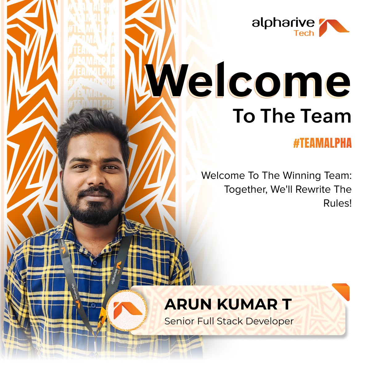 🎉 Welcome Onboard, Mr. Arun Kumar.T! 🚀 Our #alpharive #team just got stronger with Arun as our new Senior Full Stack Developer! 💻 Get ready for innovation like never before! 🔥

#welcomeonboard #welcometotheteam #happy #excited #congratulations #goodwishes #wishes #company