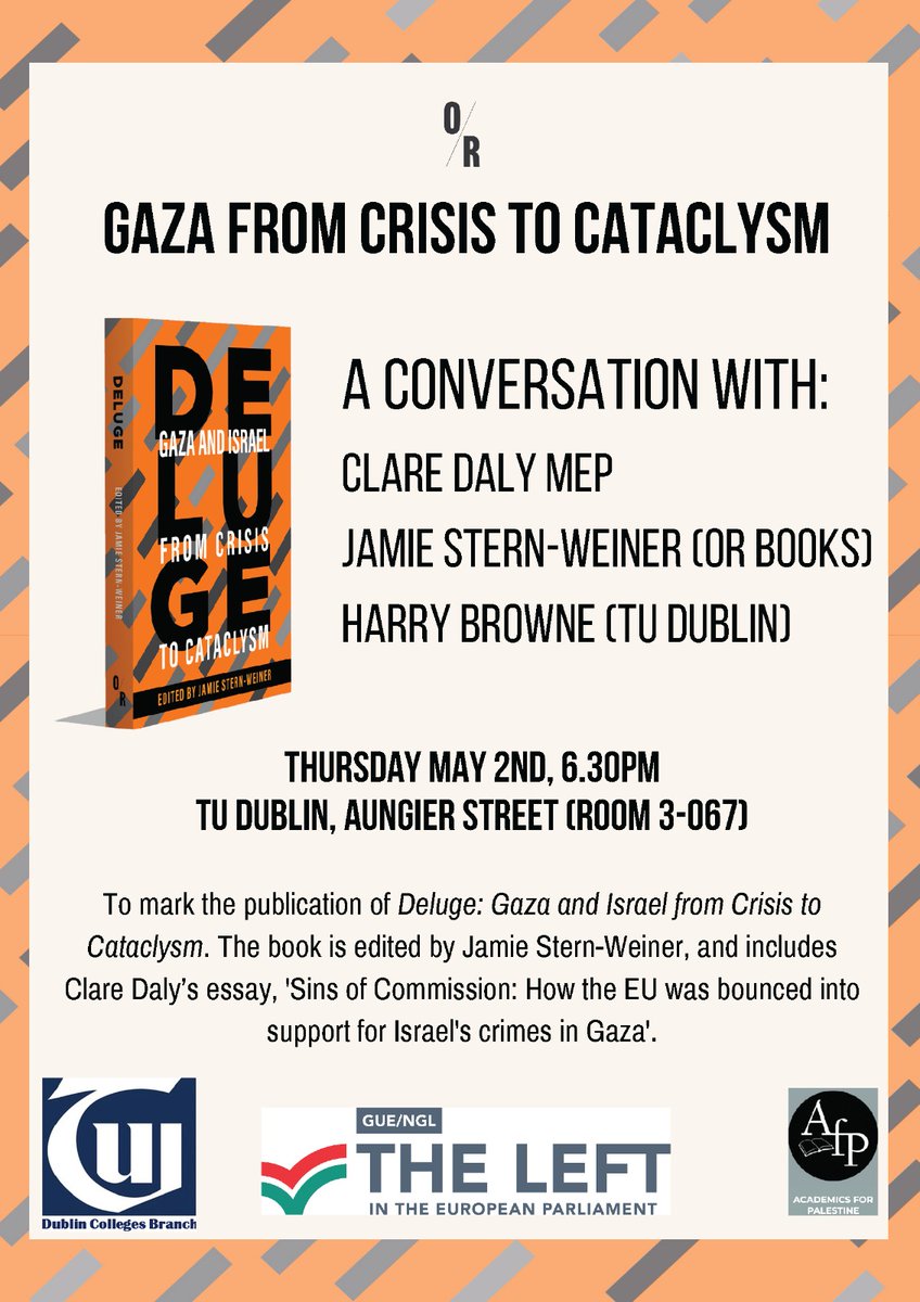 Join us for the Dublin launch of 'Deluge: Gaza and Israel from Crisis to Cataclysm' 'Deluge is the first major collection on the current Gaza war, edited by Jamie Stern-Weiner of @UniofOxford and published by @orbooks' Thurs 2 May, 6.30pm TU Dublin, Aungier Street room 3-067