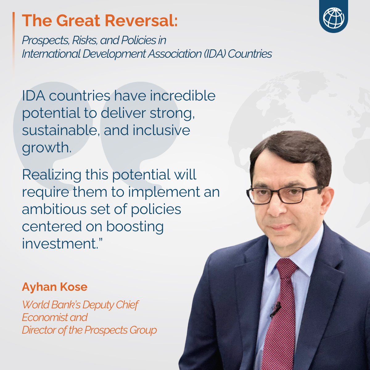 To boost investment, .@WBG_IDA countries must improve fiscal, monetary, & financial policy frameworks and advance an array of structural reforms to strengthen institutions & enhance human capital. -Ayhan Kose, Deputy Chief Economist Learn more ➡️ wrld.bg/KKh950RlojF