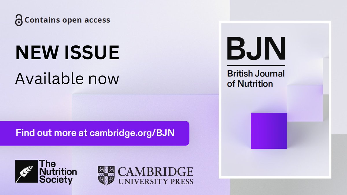 New issue of British Journal of Nutrition now available 📚 cup.org/3L4Jpsv #nutrition @NutritionSoc @NS_Publications