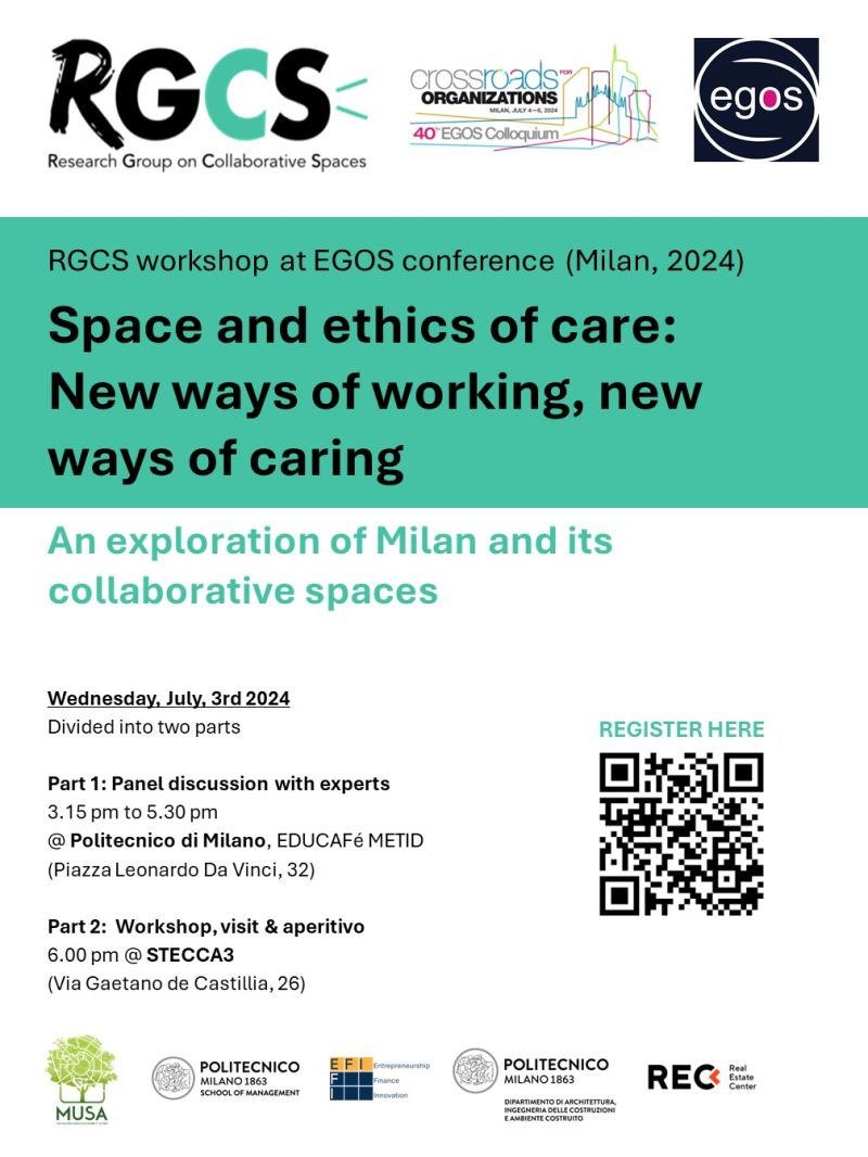 Do not miss this great RGCS-Polimi event, off the track, at the next EGOS conference: “#Space and #ethics of #care: New ways of working, new ways of caring'. Free & open registration here: egister Here: lnkd.in/dw9H3SKB @migliore_aless @HAEFLIGER @fdevaujany @gislenefh