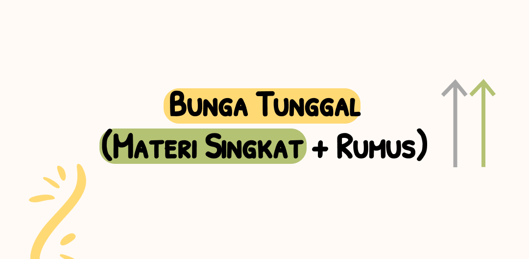 txtambis's tweet image. Materi Bunga Tunggal (Rumus &amp;amp; Contoh Soal)

Buat belajar aja, cari soal-soal yg lebih bervariasi lagi ya.

—A THREAD