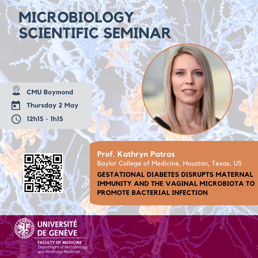 🔬Excited to announce our upcoming seminar! Join us to learn about the intricate interplay between #gestational #diabetes, #MaternalImmunity & bacterial #infection, with Pr @Katy_Patras @bcmhouston! 📅Thu May 2 🕒12h15 🏢CMU Boymond #GenderMedicine 👉shorturl.at/rBOSX