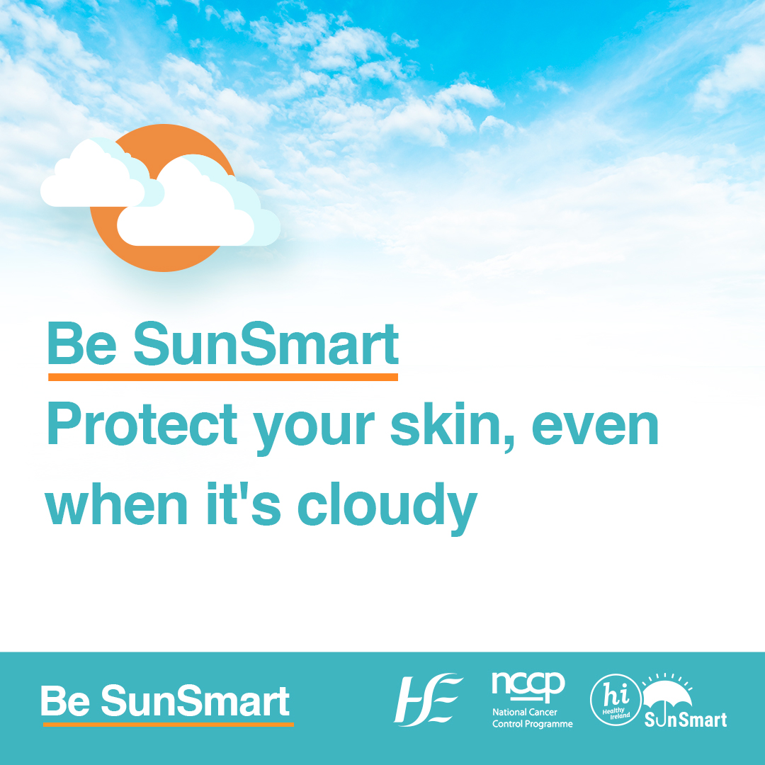 Skin cancer is the most common form of cancer in Ireland with over 11,000 cases diagnosed each year. The number of people being diagnosed in Ireland is rising rapidly.  
Protect yourself and your family from April to September, even when it’s cloudy.
#SunSmart