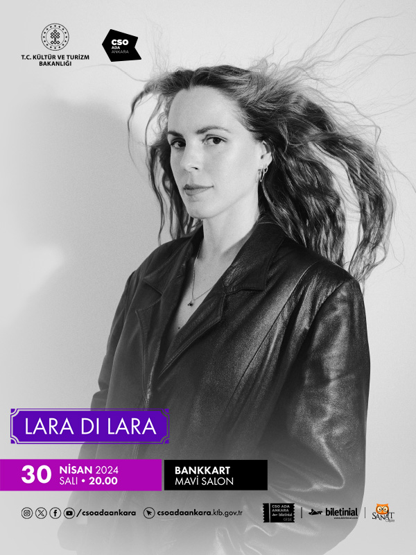 'Lara Di Lara' ⏱️ 30 Nisan Salı, 20:00 📍CSO ADA ANKARA Bankkart Mavi Salon Biletlere @sanatcepte uygulamamız ile biletinial.com/tr-tr/muzik/la… ulaşabilirsiniz.