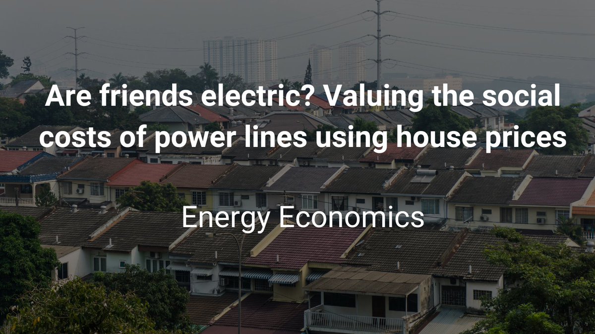 💡 Spotlighting research by Stephen Gibbons and @tangchengkeat 'Are friends electric? Valuing the social costs of power lines using house prices' 🏠 ⚡ @ElsevierEnergy 🔴 zurl.co/bPPu