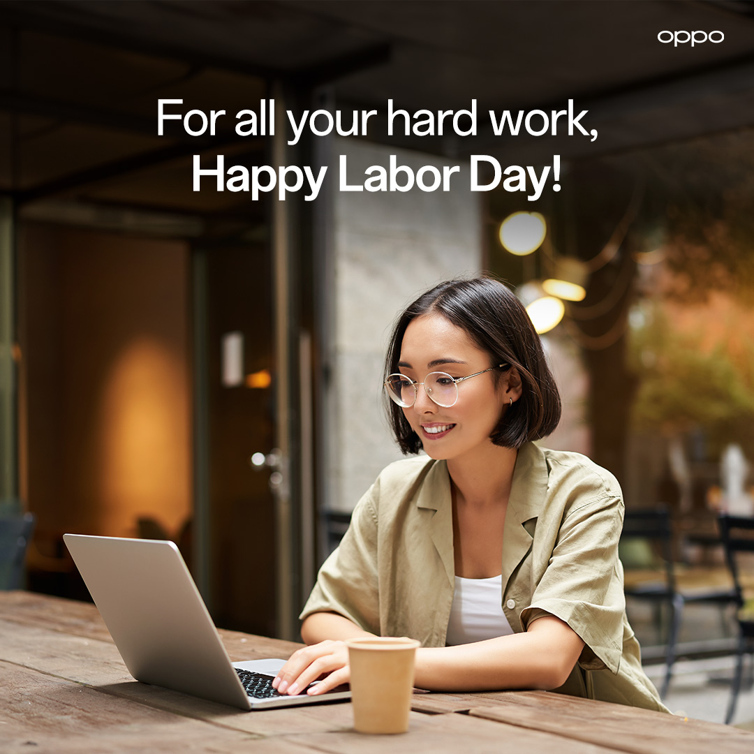 Let hard work pave the way to success, adding value to our personal experiences. Happy Labor Day from your OPPO family! #OPPOPH #LaborDay