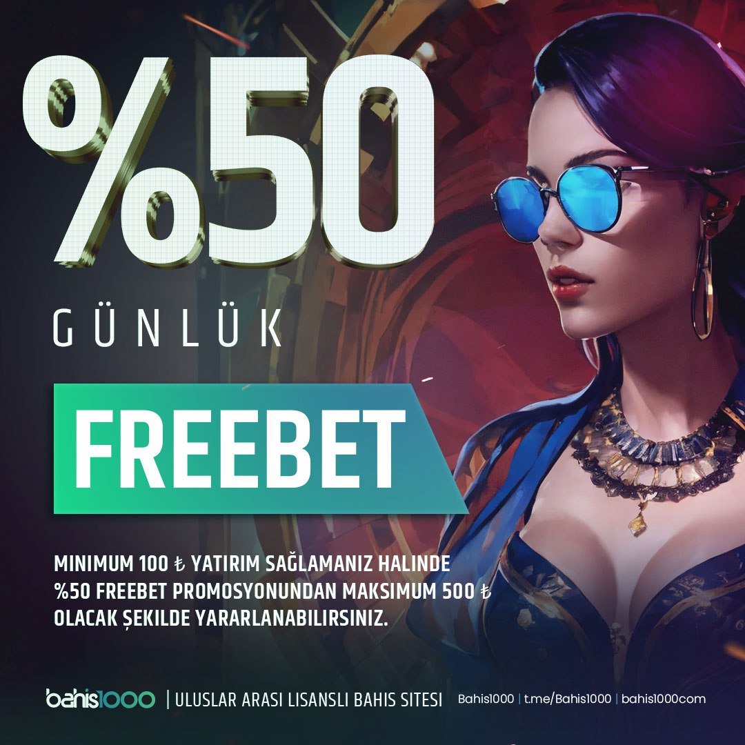 🔶 GÜNLÜK %50 FREEBET 🔶 👑 %50 FREEBET Her Gün Sizlerle ! 👑 🌐 Detaylar ve Çok Daha Fazlası bhsbin.link/pwGPGK Adresinde. ❌ #Bahis1000 Yeni Nesil Bahis Sitesi ! 👍 Sosyal Medya Hesaplarımızı Takip Et Güncel Duyuruları ve Etkinlikleri Kaçırma !