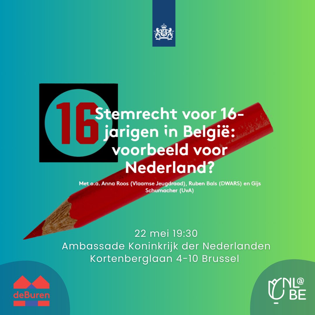 Event op komst! Belgische jongeren mogen al vanaf hun 16e stemmen bij de Europese verkiezingen. Zou Nederland dit idee moeten volgen? Praat mee op 22 mei om 19:30 bij @NLinBE i.s.m. @deBuren met o.a. @la_vie_en_roos en @GijsSchumacher Registreer via: deburen.eu