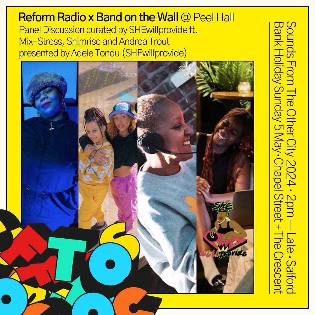 This Sunday 5th May I will be part of the @ReformRadioMCR x @bandonthewall panel at @sftoc curated by @SHEwillprovidemcr alongside Mix-Stress and Shimrise presented by Adele Tondu