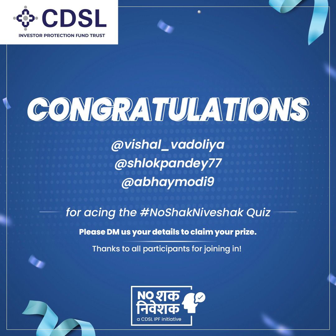 Announcing the winners of the #NoShakNiveshak Quiz! 1. @vishal_vadoliya 2. @shlokpandey77 3. @abhaymodi9 A big congratulations to our three winning participants! 🎉👏 We extend our sincere gratitude to all who took part. Keep an eye out for more exciting quizzes and thrilling