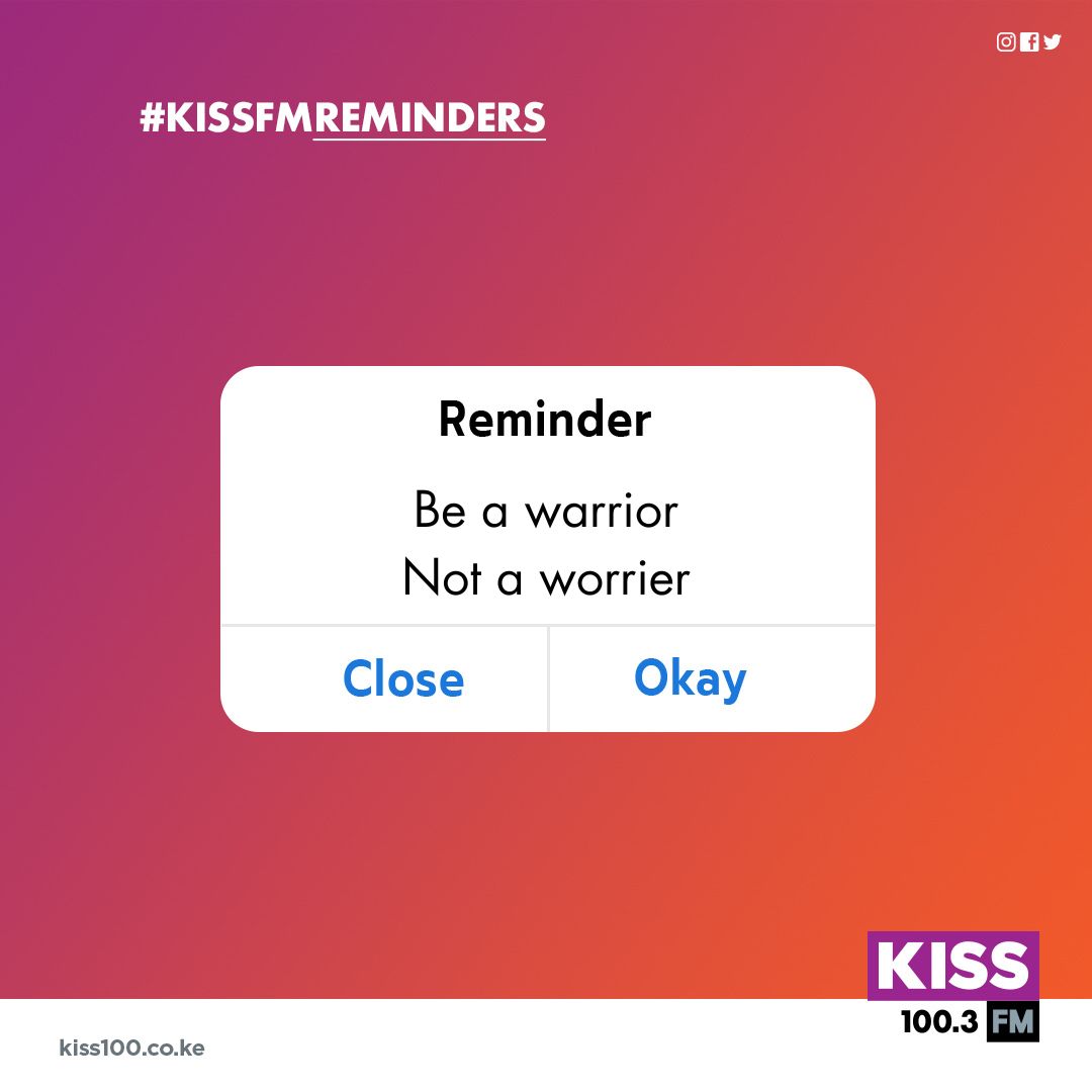 Stand strong! #KissFmReminders