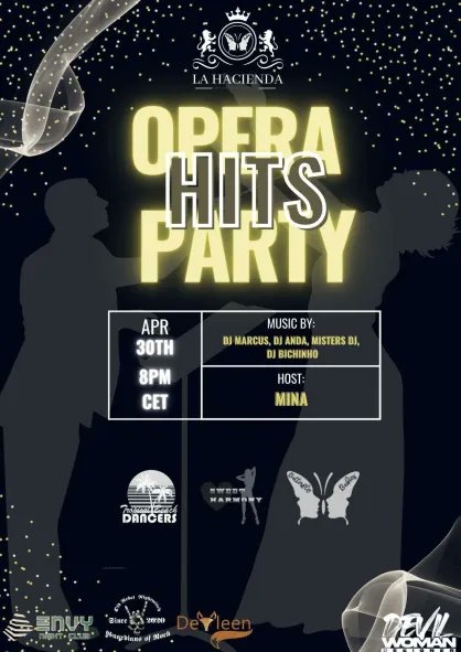 HACIENDA OPERA HITS PARTY , 30th April 8 PM CET ..COME AND ENJOY DJ MARCUS DJ AnDa MISTER DJ DJ BICHINHO ON SET Butterfly Babies Sweet Harmony TROPICAL DANCERS live on stage 'May all who enter as guests Leave as friends' ☆｡★ Welcome ★°☆. ｡☆｡★