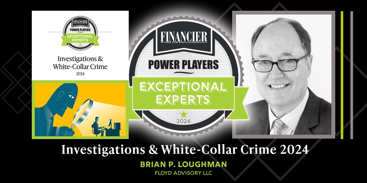 Brian P. Loughman at Floyd Advisory LLC features as an Exceptional Expert in our Power Players report on Investigations & White-Collar Crime, reflecting on his career and the market. Find our report here: tinyurl.com/4d3xrhsr #whitecollarcrime