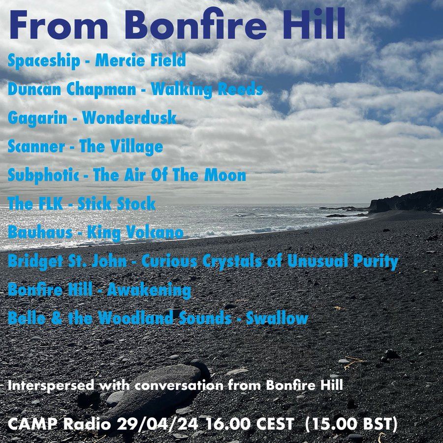 listen_camp's tweet photo. Listen again: From Bonfire Hill | @onbonfirehill (29 April)
Playing tracks by Spaceship, Duncan Chapman, Gagarin, Scanner, Subphotic and more.
https://t.co/vAraf9Vcw5 https://t.co/XEjLogE8G6