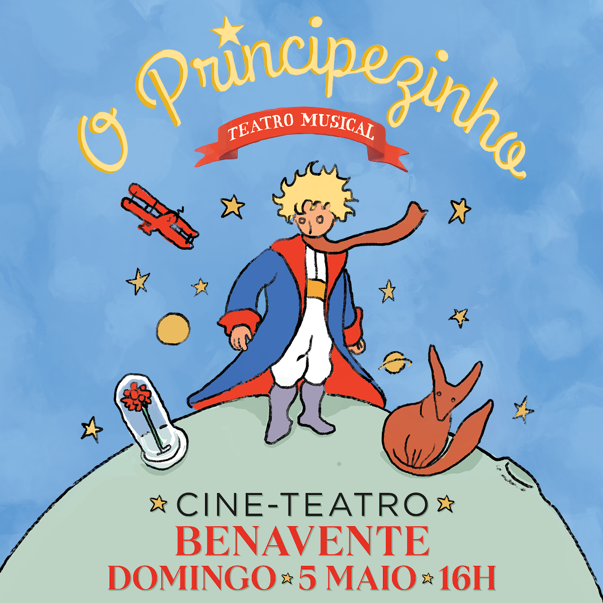 🎭 #TEATRO #MUSICAL “O #PRINCIPEZINHO”
📆 05 maio às 16:00h
📍 Cineteatro de #Benavente
📌 𝗖𝗹𝗮𝘀𝘀𝗶𝗳𝗶𝗰𝗮𝗰̧𝗮̃𝗼: M/3
⏰ 𝗗𝘂𝗿𝗮𝗰̧𝗮̃𝗼: 60 minutos sem intervalo
🎟 Bilhetes: 10€
Ticketline - ticketline.sapo.pt/evento/o-princ… ou
Bluticket - blueticket.meo.pt/Event/11009/O-…