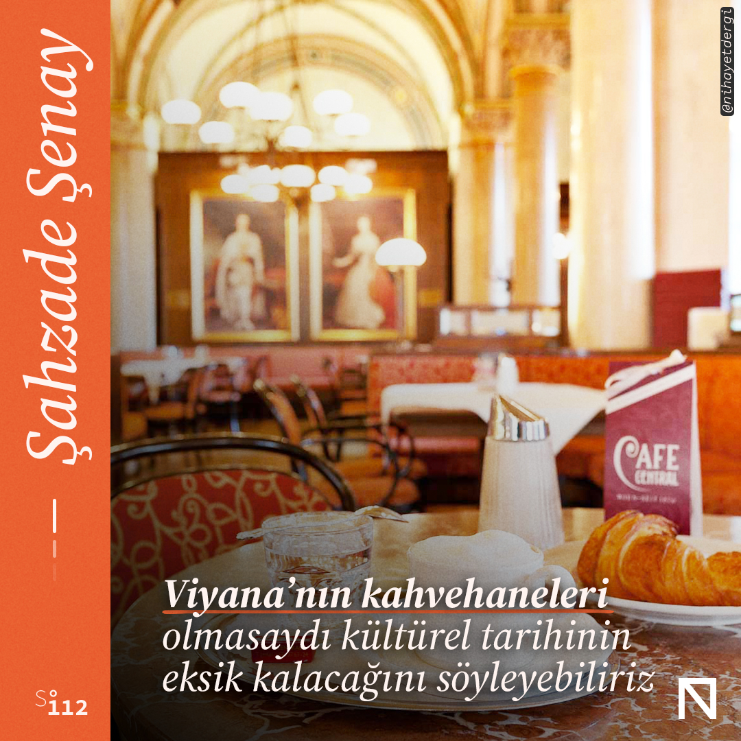 Viyana’nın kahvehaneleri olmasaydı kültürel tarihinin eksik kalacağını söyleyebiliriz 📌 Şahzade Şenay yazdı 'Bir Yudum Aşk Viyana Kahve Evleri' Yazının tamamı Nihayet Nisan Sayısında 🙌