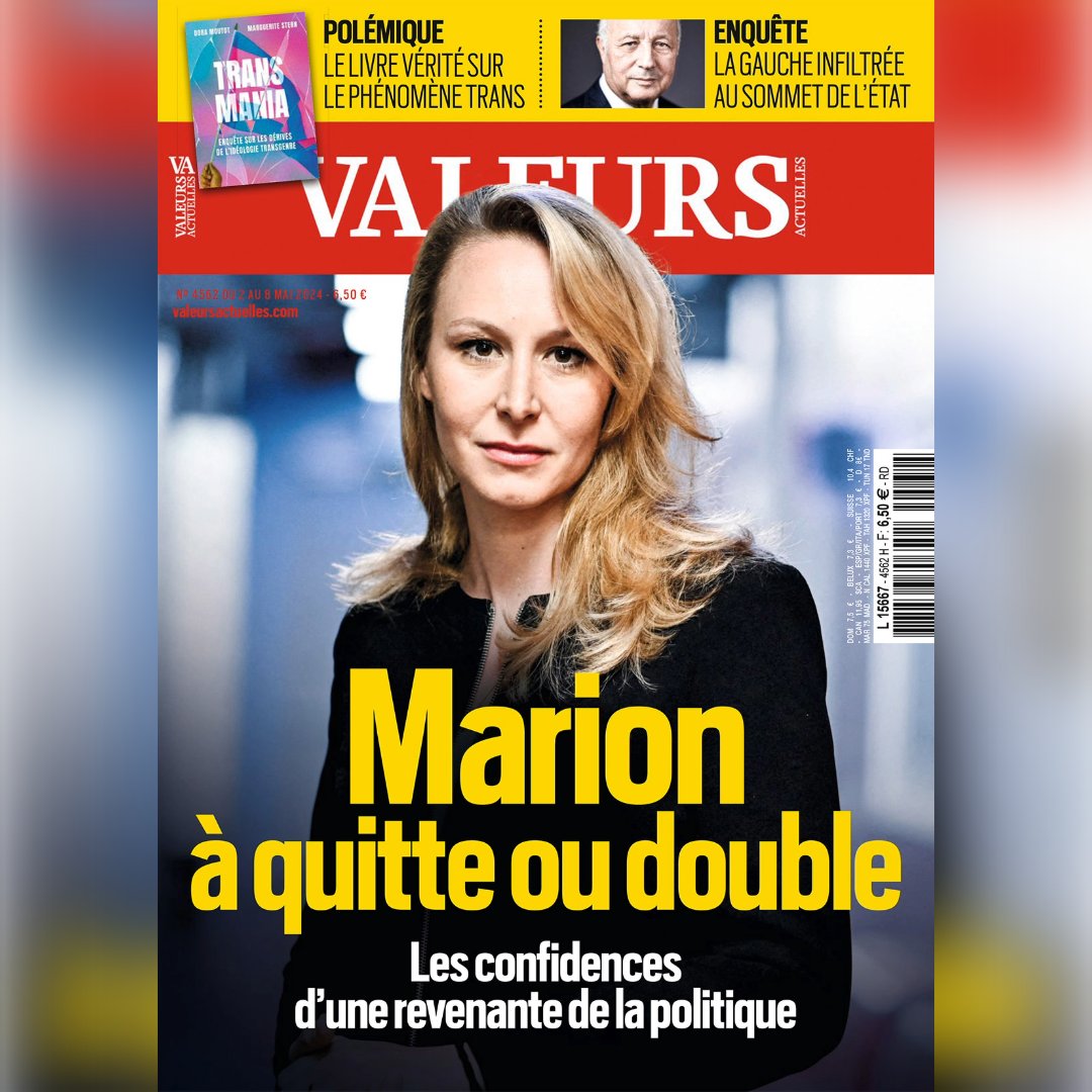 🔴 Cette semaine dans Valeurs actuelles ⤵ ⚡#Marion, à quitte ou double : les confidences d'une revenante de la politique 💢#Transmania: le livre vérité sur le phénomène trans 🔎 ENQUÊTE : la gauche infiltrée au sommet de l'État 📲 valeursactuelles.com