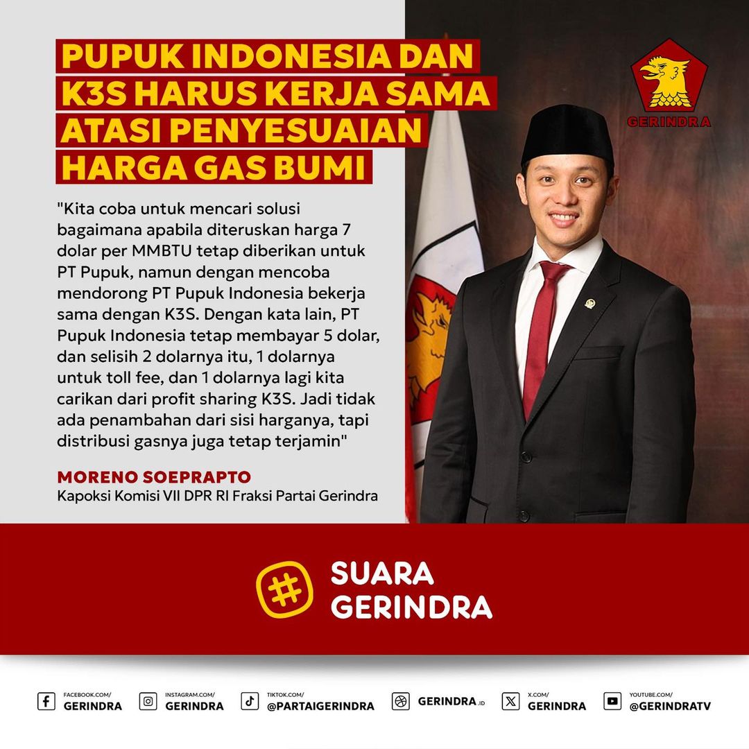 Anggota Komisi VII DPR RI dari Fraksi Gerindra, Moreno Suprapto, mendorong PT Pupuk Indonesia untuk bekerja sama dengan Kontraktor Kontrak Kerja Sama (K3S).