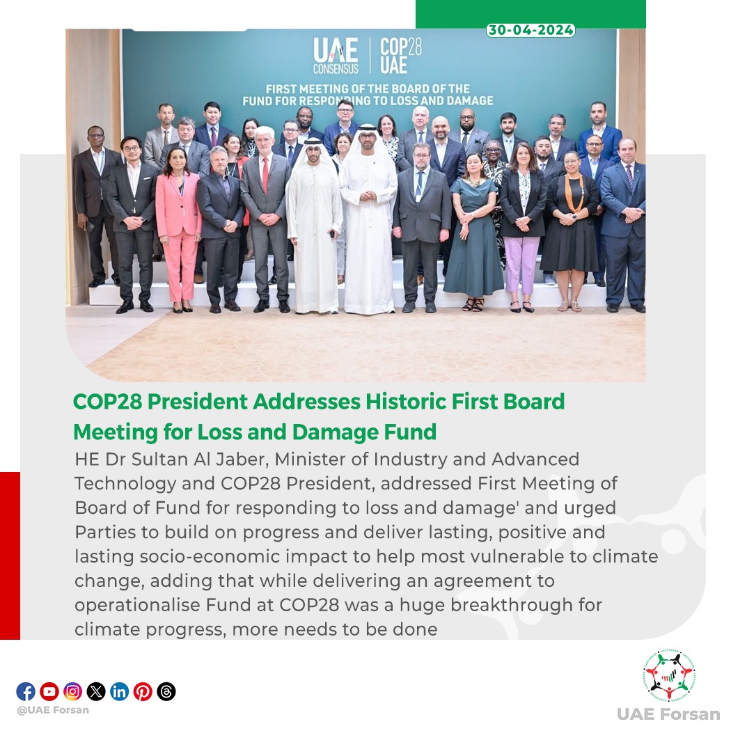 COP28 President Addresses Historic First Board Meeting for Loss and Damage Fund #COP28 #UAEConsensus #LossAndDamage #ClimateChange @COP28_UAE