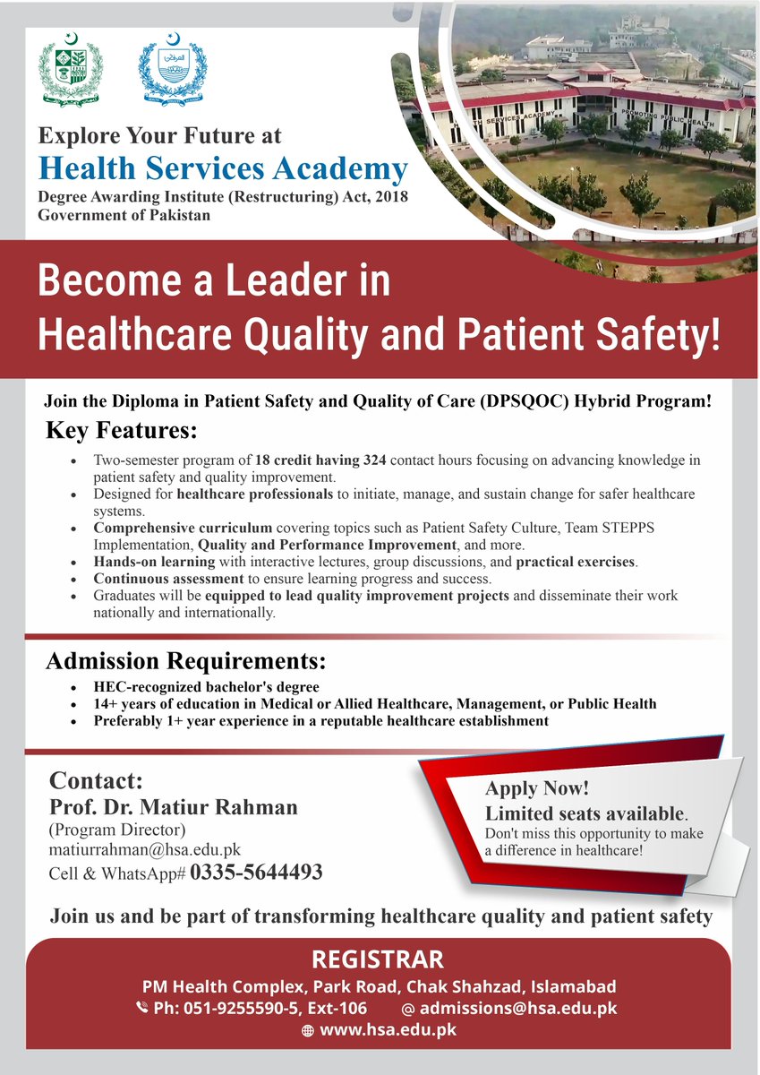 🌟Elevate your healthcare career with our Post Grad Diploma in Health Quality & Patient Safety at Health Services Academy! Specialized training, expert faculty, and certification provided. Apply now! Limited seats. Visit link to apply hsa.edu.pk/admission-form. #HealthQuality