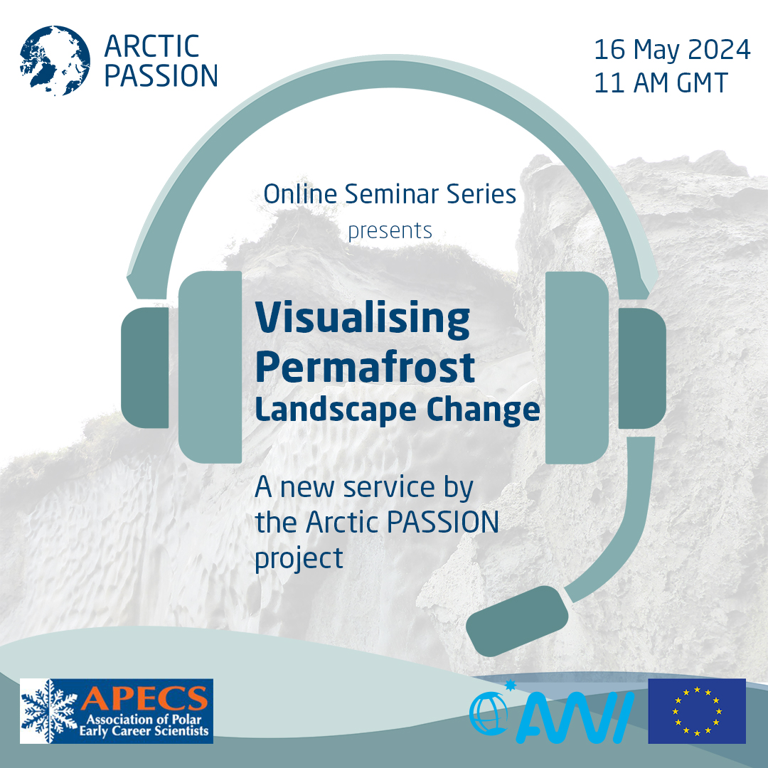 Get to know Arctic PASSION’s new service on visualising permafrost landscape change, the new “Arctic Landscape EXplorer” (ALEX) web portal. We are excited to see you on May 16th at 13:00 GMT. Register here: arcticpassion.eu/blog/Permafros….