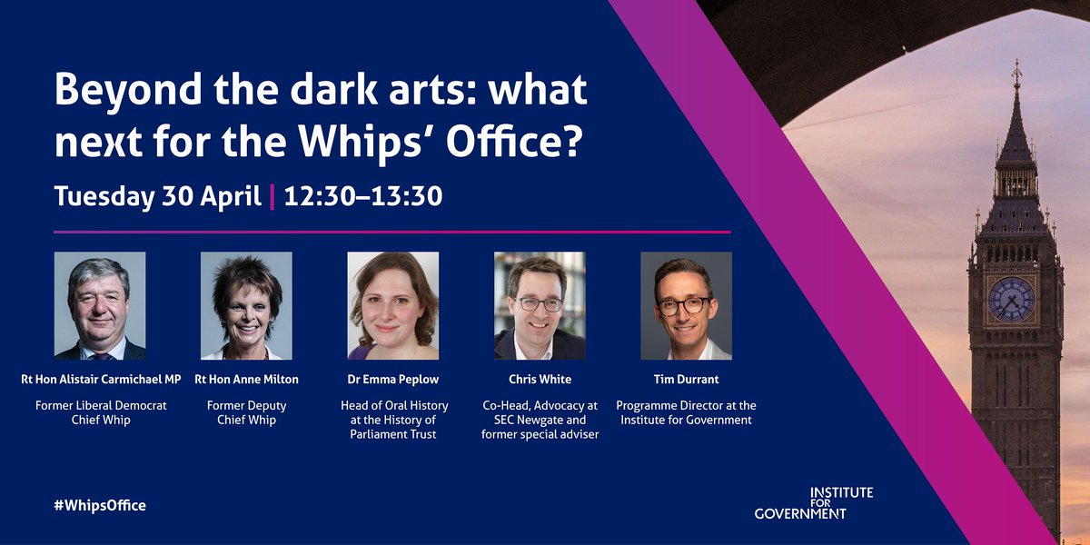 Starting in 30 minutes: Beyond the dark arts: what next for the Whips' Office? With @amcarmichaelMP @AnneMilton @EmmaPeplow @cgwOMT and @timd_IFG 💻Watch online and submit questions here: instituteforgovernment.org.uk/event/dark-art… 🧵Follow here for live-tweeting #WhipsOffice