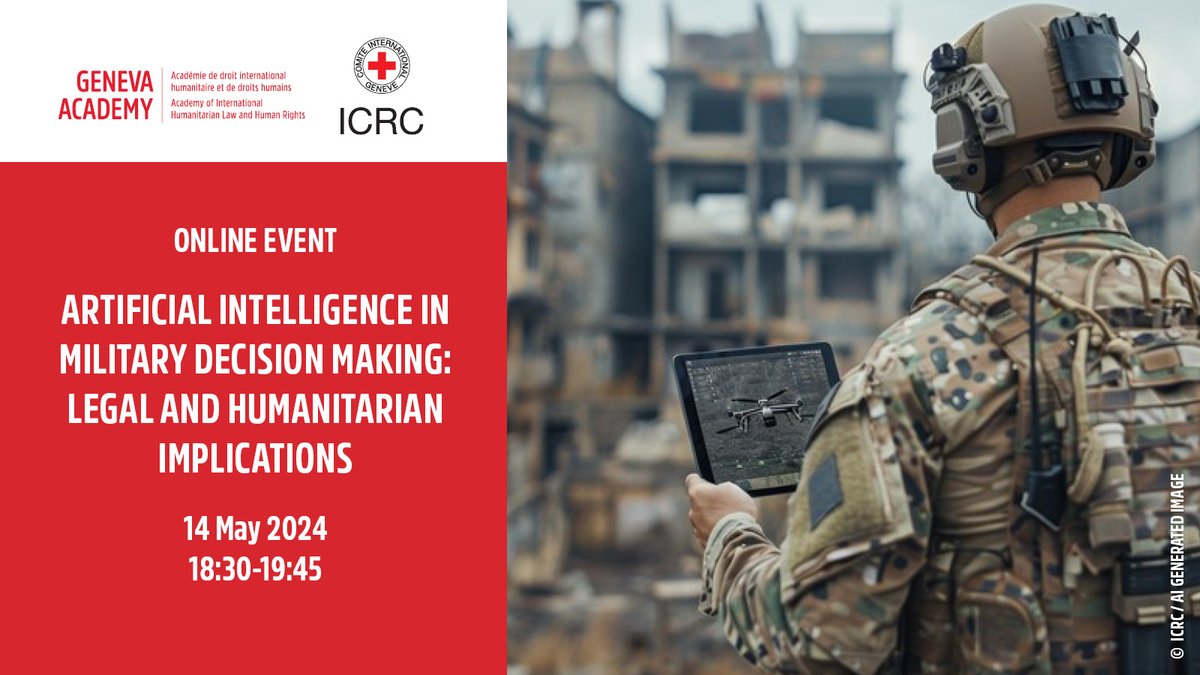 We are pleased to invite you to attend our online co-hosted event with the International Committee of the Red Cross on Artificial Intelligence in Military Decision Making. The event will launch two significant reports on the subject: geneva-academy.ch/event/all-even…