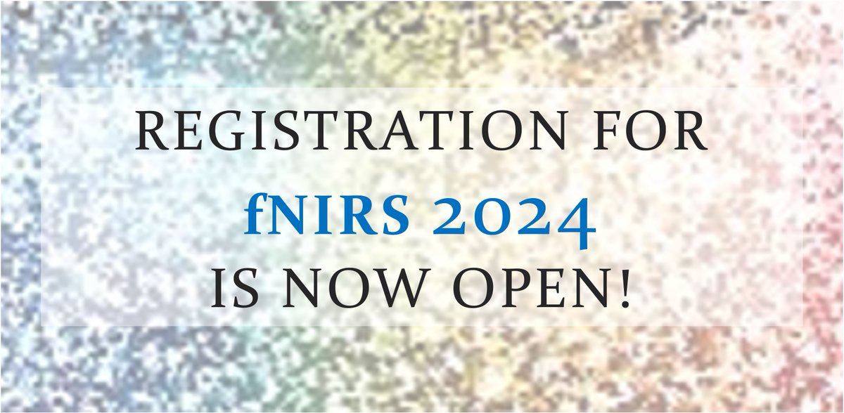 Submitted your #fNIRS2024 abstract? 

You can already register for the conference and the educational courses:
fnirs2024.fnirs.org/registration/  
@SfNIRS #fNIRS