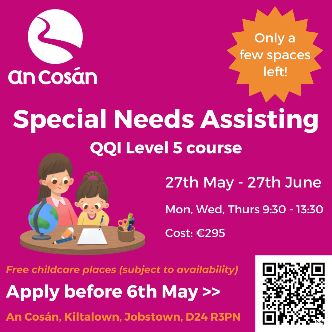 We have a few spaces left on our Special Needs Assistant (SNA) course starting 27th May! Classes will take place in our #Tallaght centre Mon, Wed & Thurs mornings until 27th June. APPLY HERE before 6th May >> bit.ly/FurtherEdForm #SpecialNeedsAssisting #LifelongLearning