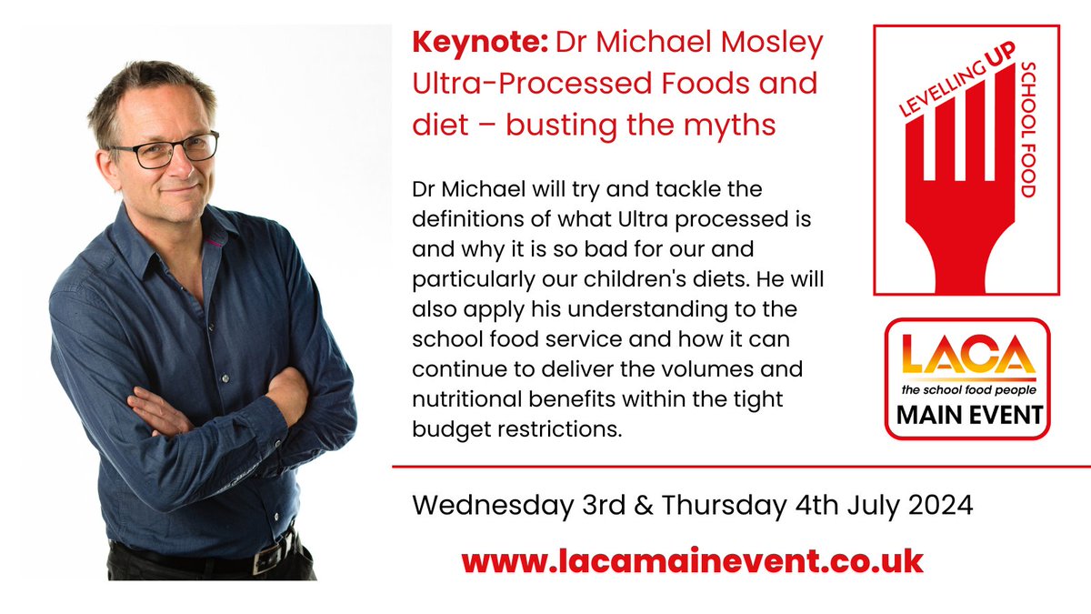 Ultra-Processed Foods and diet – busting the myths - @DrMichaelMosley will deliver a keynote address at the LACA Main Event this July. #LACAME View the full speaker line-up and book your places >>lacamainevent.co.uk/8/programme